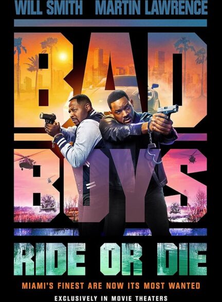 دانلود فیلم Bad Boys: Ride or Die