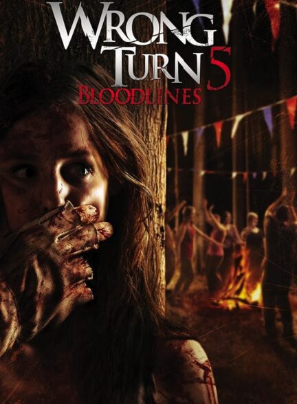 دانلود فیلم Wrong Turn 5: Bloodlines