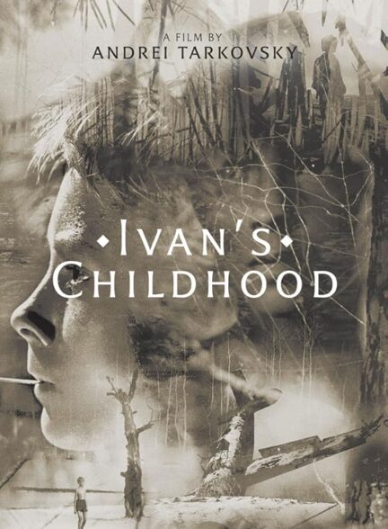 دانلود فیلم Ivan’s Childhood